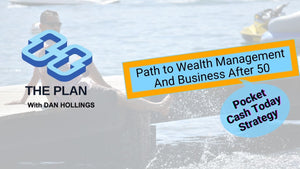 Wealth Management using The Plan by Dan Hollings