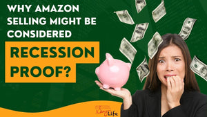 Selling On Amazon Recession Proof